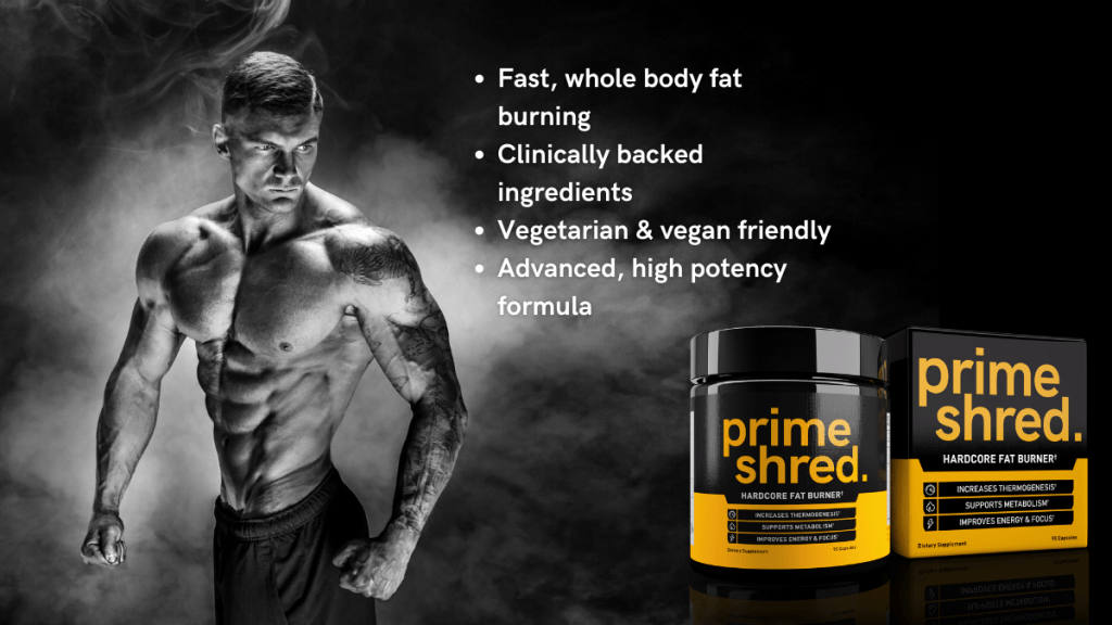 PrimeShred main advantages