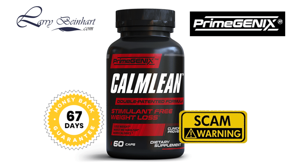 PrimeGENIX CalmLean larrybeinhart Scam Warning