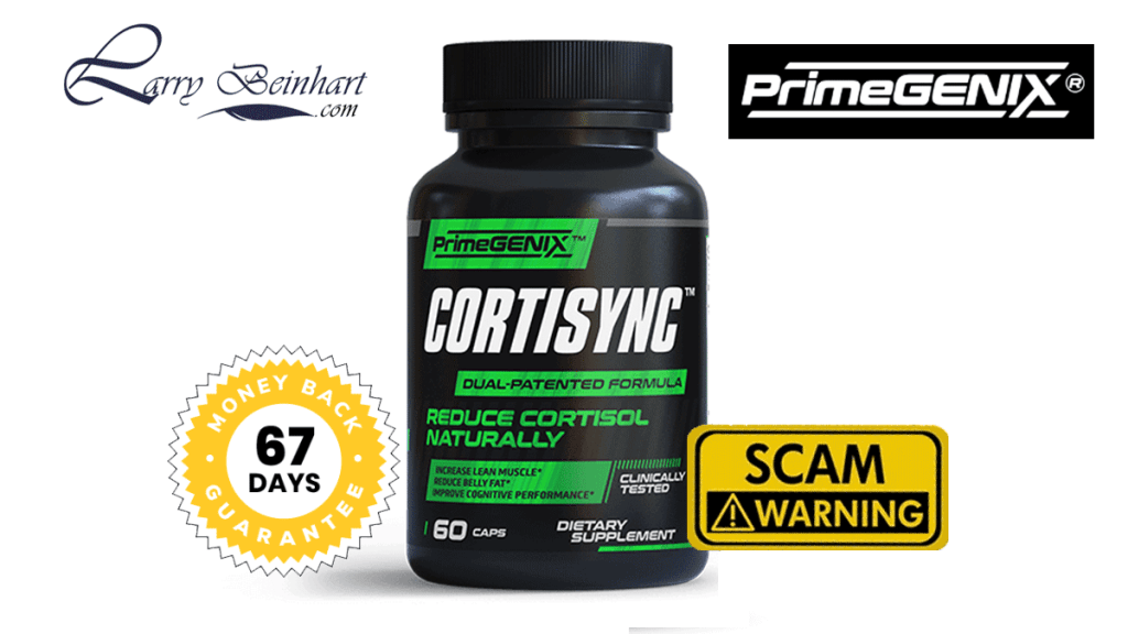 PrimeGENIX Cortisync larrybeinhart Scam Warning