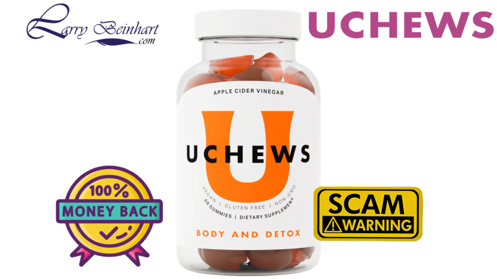 Uchews Body & Detox Scam Warning